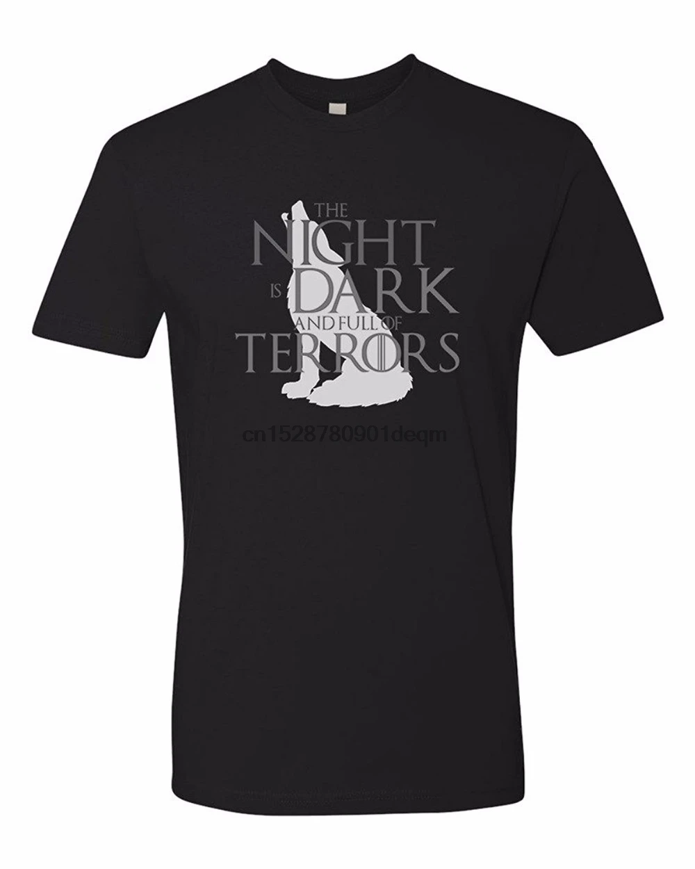 Men Creative Casual MenHigh Quality Tops Hipster Tee The Night Is Dark And Full Of Terrors T-Shirt Print T Shirt |
