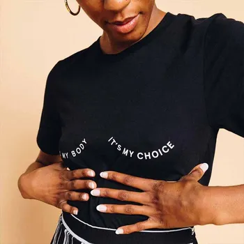 

It's My Body It's My Choice Boobs Letter Print Shirts Feminist Girl Power T-shirt Inspire Women Rights Cotton Tops Dropshipping