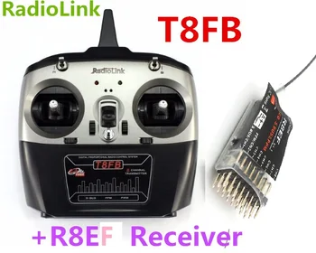 

RadioLink T8FB control 2.4GHz 8ch RC Transmitter R8EF Receiver Combo Remote Rontrol for RC Helicopter DIY RC Quadcopter Plane