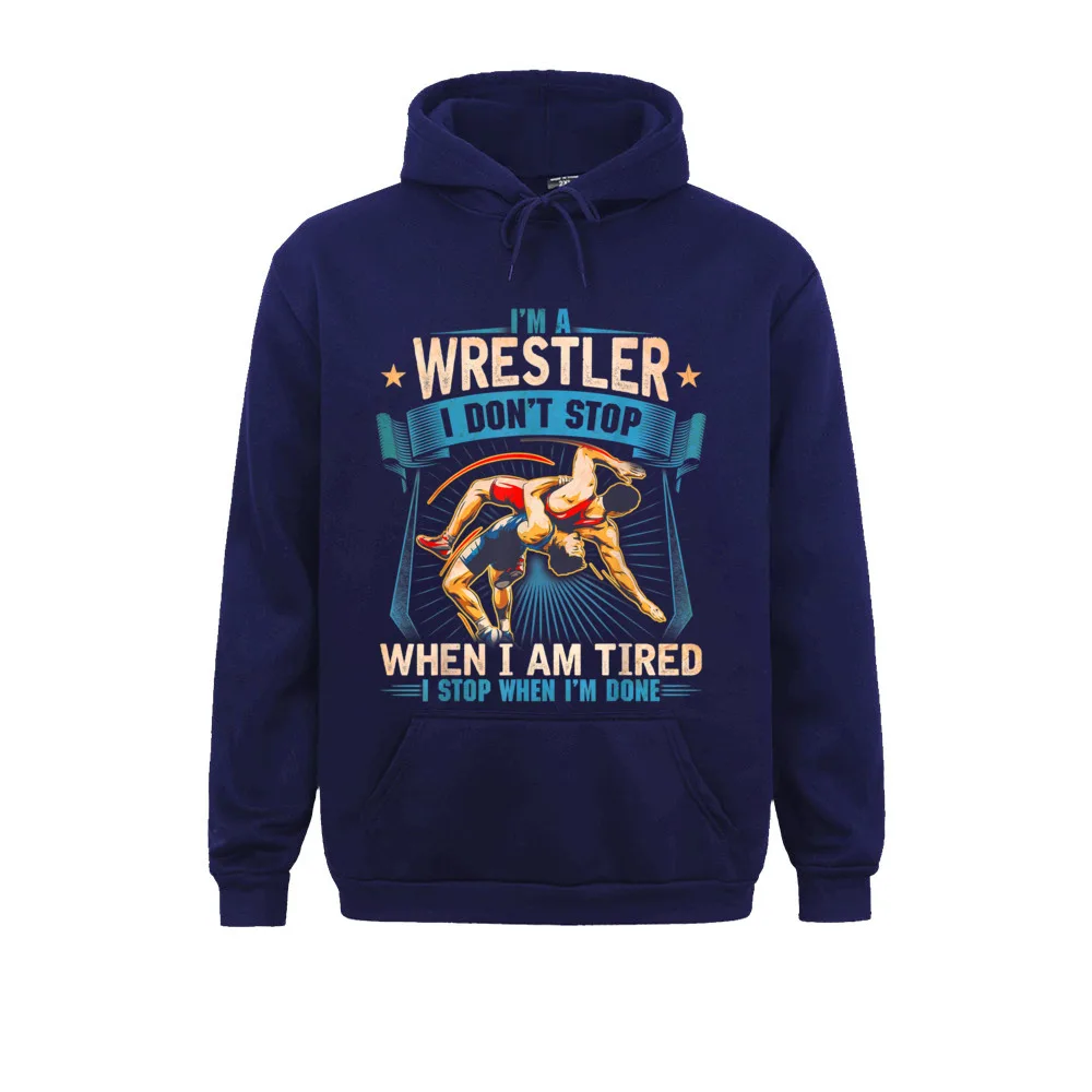 Long Sleeve Hoodies Mens Sweatshirts Im A Wrestler Dont Stop Gift For Wrestling Dad Mom Son T-Shirt__1534 Leisure Clothes Latest Im A Wrestler Dont Stop Gift For Wrestling Dad Mom Son T-Shirt__1534navy