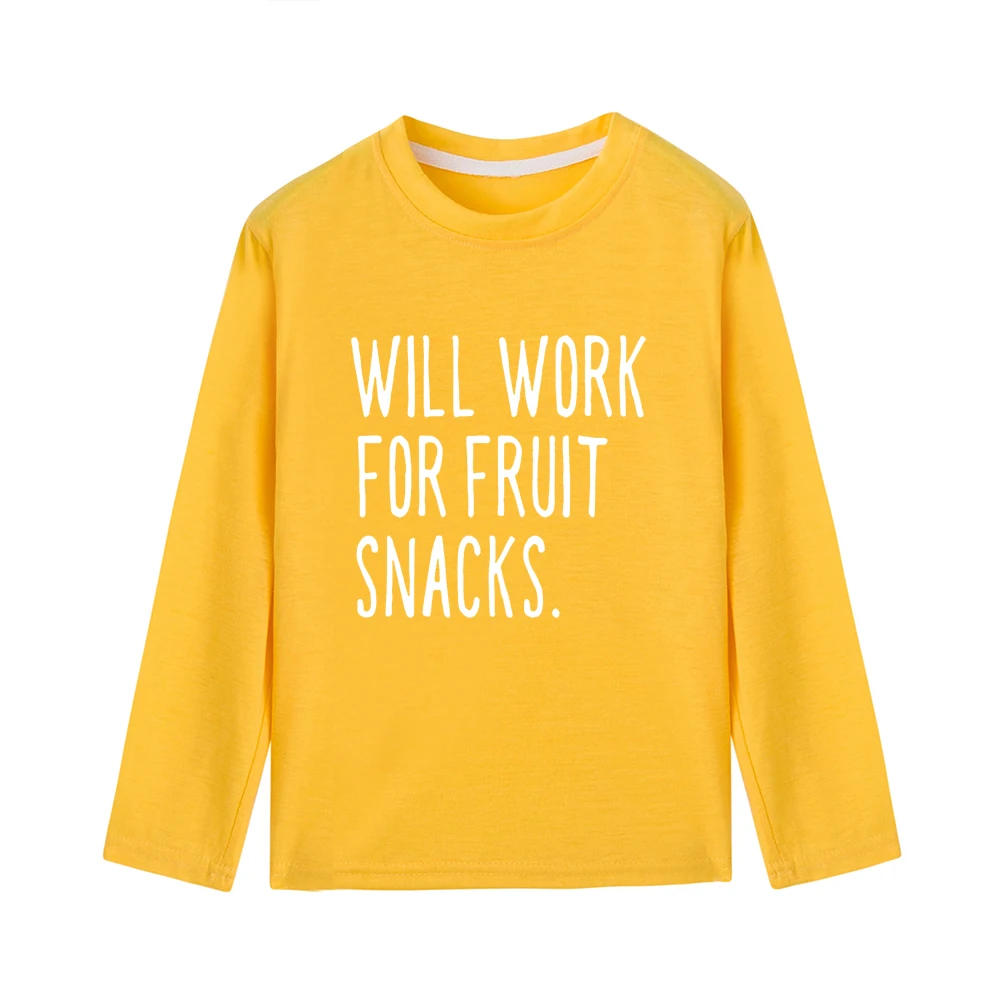 Детская осенняя одежда «Will Work for Fruit Snack» футболка унисекс Детские футболки для мальчиков и девочек Забавные футболки с длинными рукавами - Цвет: 46H7-KLTYE-
