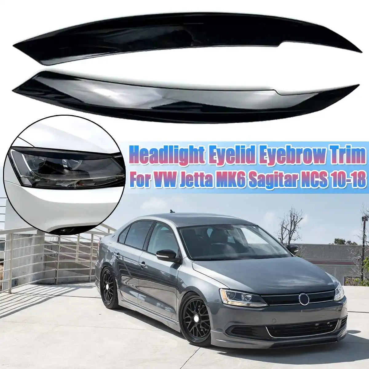 Автомобильные фары веки бровей ABS отделкой наклейки крышка для Volkswagen VW Jetta MK6 Sagitar NCS 2010 2011 2012 2013