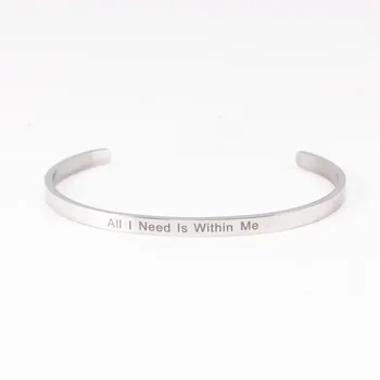 

Custom Stainless Steel Mantra Bangle "All l Need Is Within Me" Engraved Positive Inspirational Quote Bracelet for Lovers Jewelry