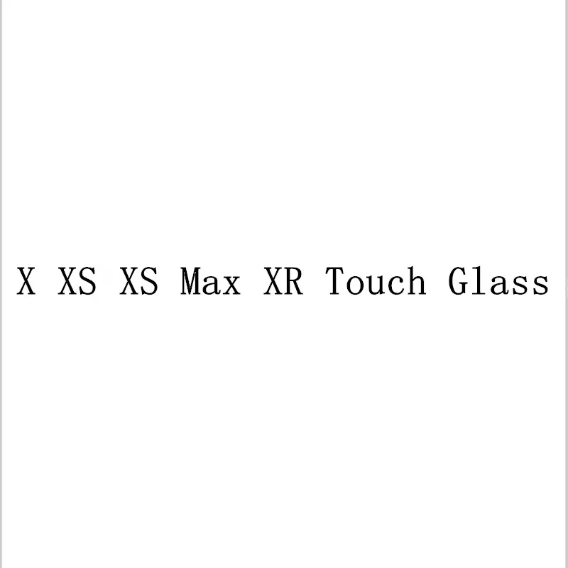 

2pcs Digitizer touch glass For x/xs/xs-max/xr work with latest system 12.4