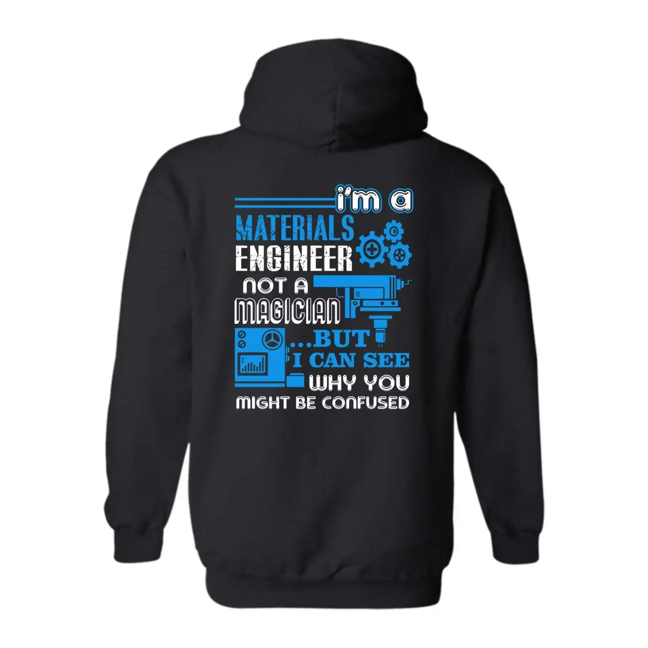 Пуловер с капюшоном I'm A Materials Engineer толстовка длинными рукавами |