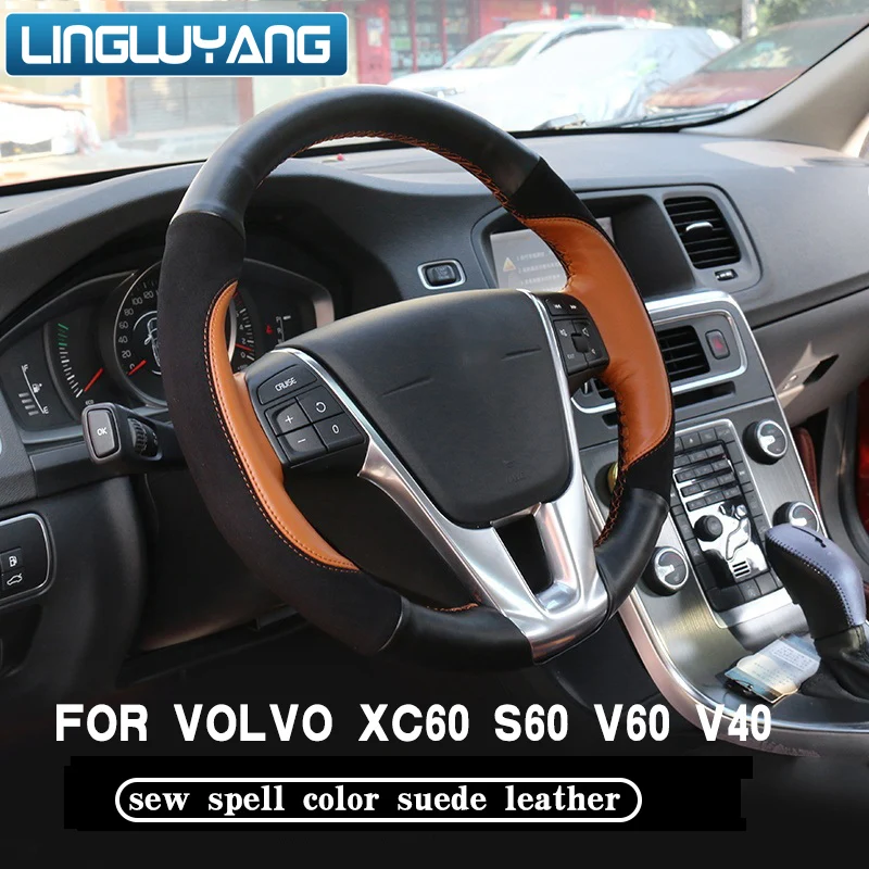Car Leather Steering Wheel Cover For Volvo Xc60 V40 V60 S60 Sew Spell Color Suede Leather Car