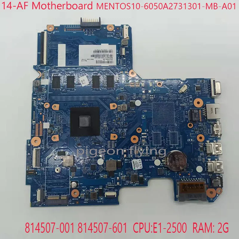 Материнская плата 14-AF 6050A2731301-MB-A01 814507-001 814507-601 для ноутбука HP 14-af CPU:E1-2500 RAM: 2G 100% ТЕСТ