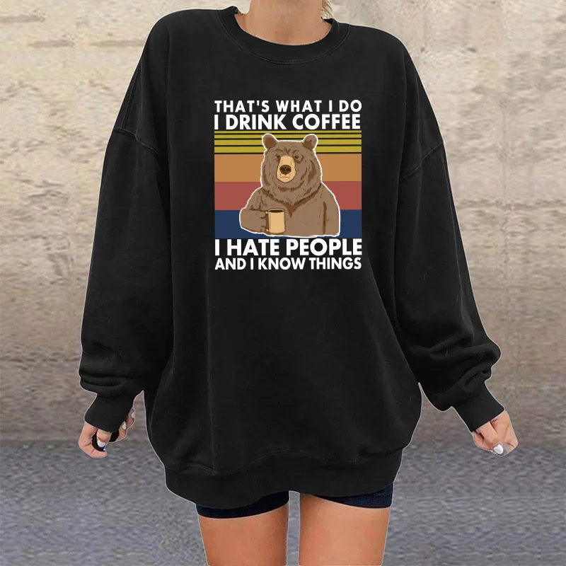 That's What I Do Bear Print Funny Women 
