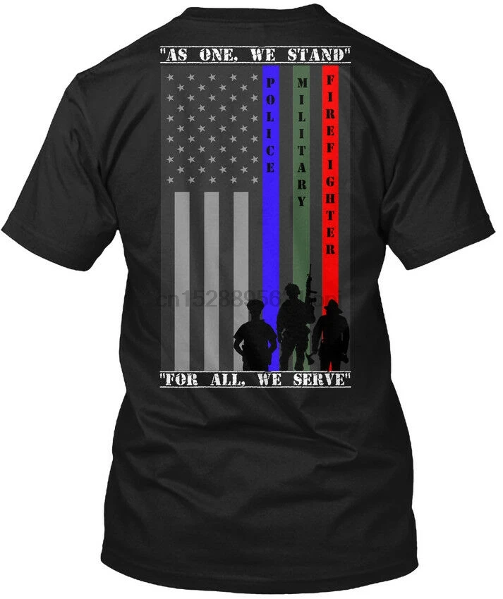

The Thin Lines - Police Military Firefighter As One Tagless Tee T-Shirt