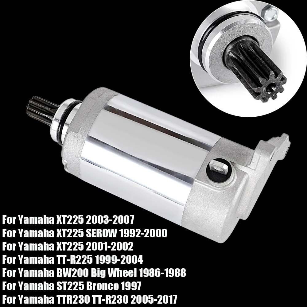 

For Yamaha TW200 TRAILWAY TW125 XT 225 XT225 SEROW ST225 Bronco TT-R225 BW200 Big Wheel TTR230 TT-R230 Engine Starter Motor