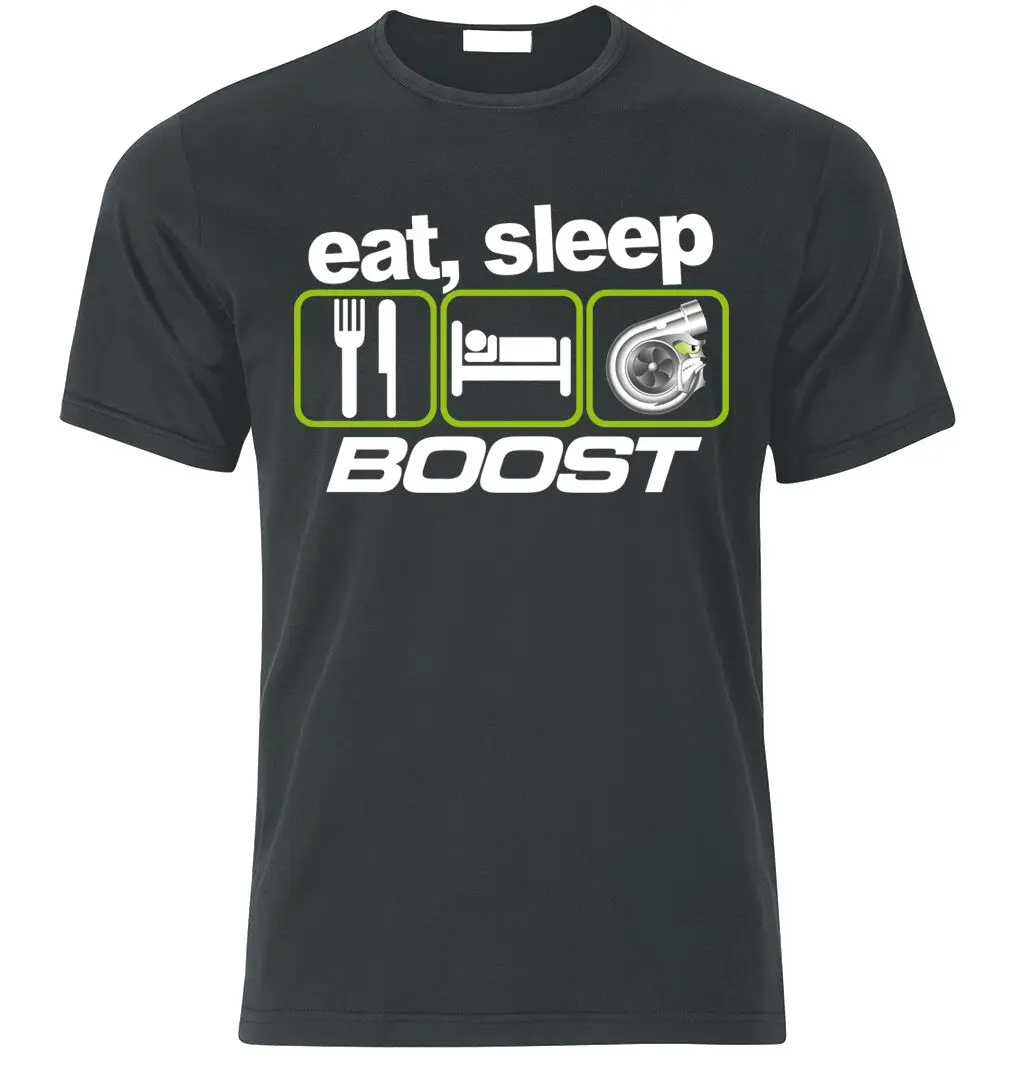 Eat Sleep Boost T-Shirt Evo Wrx Sti Vag Turbo Drift Racing Fan Gift |