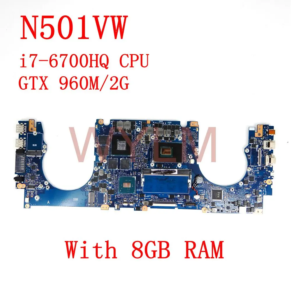 Материнская плата N501VW с 8 Гб ОЗУ i7-6700HQ ЦП GTX960M/2G Материнская плата Asus N501V N501VW Материнская плата ноутбука 100% тестирование работы