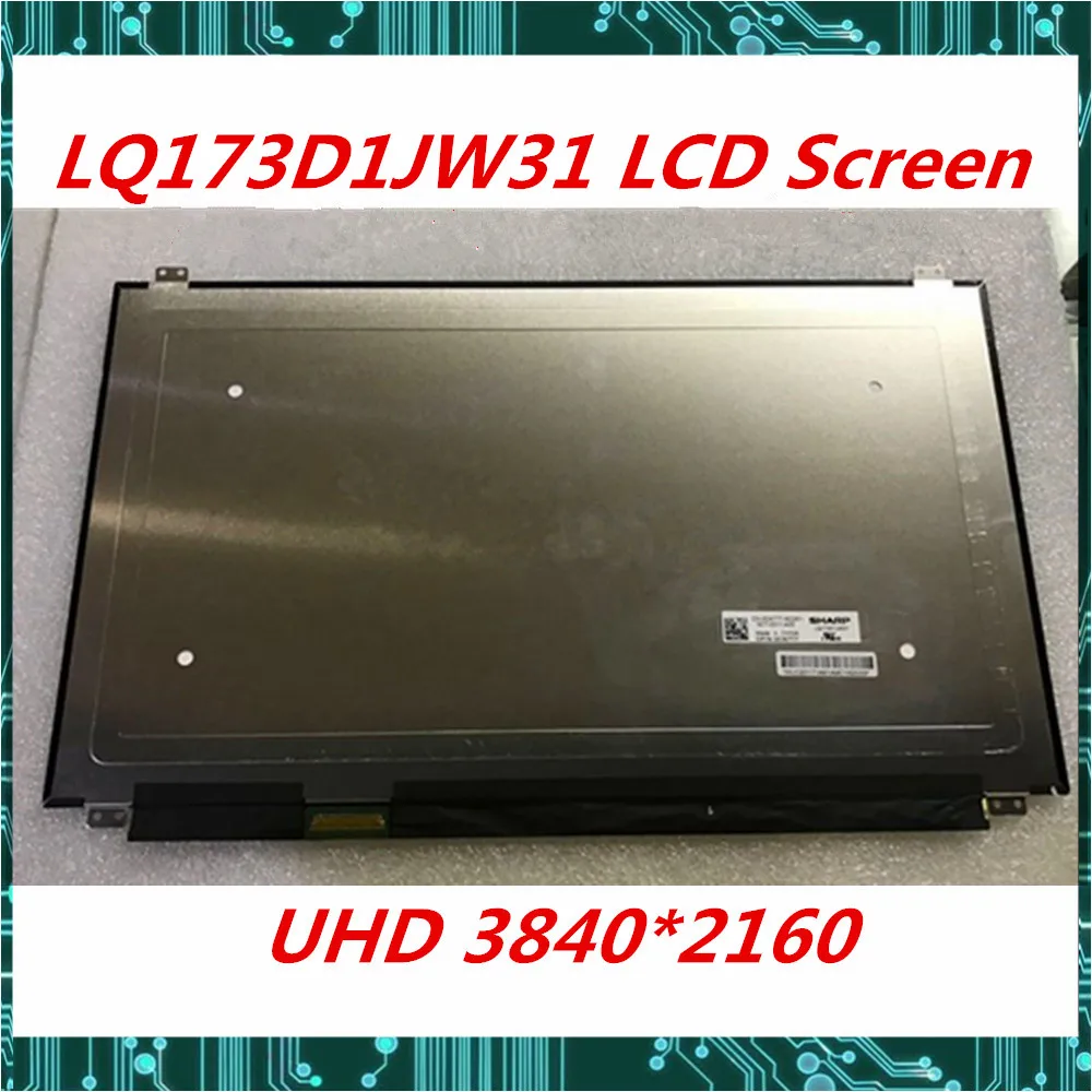 17," 4 K lcd-дисплей для ноутбука экран LQ173D1JW31 B173ZAN01.0 UHD 3840*2160 тестирование