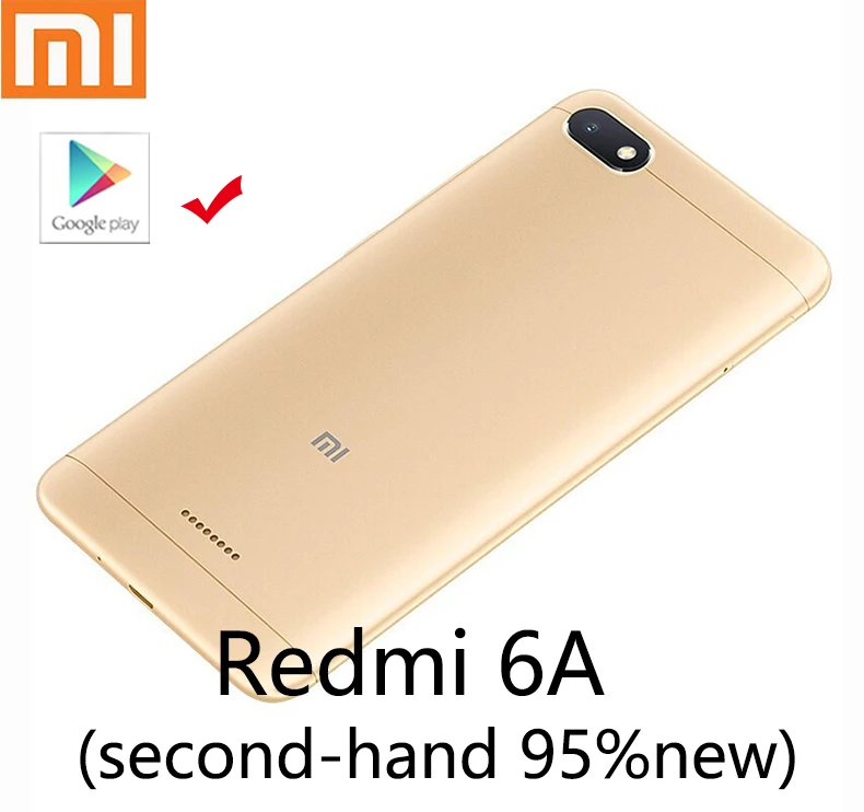 Xiaomi Redmi 6a Mobile Phone Second Hand Smartphone For Kids For Old People 95new With New Battery Walkie Talkie Aliexpress