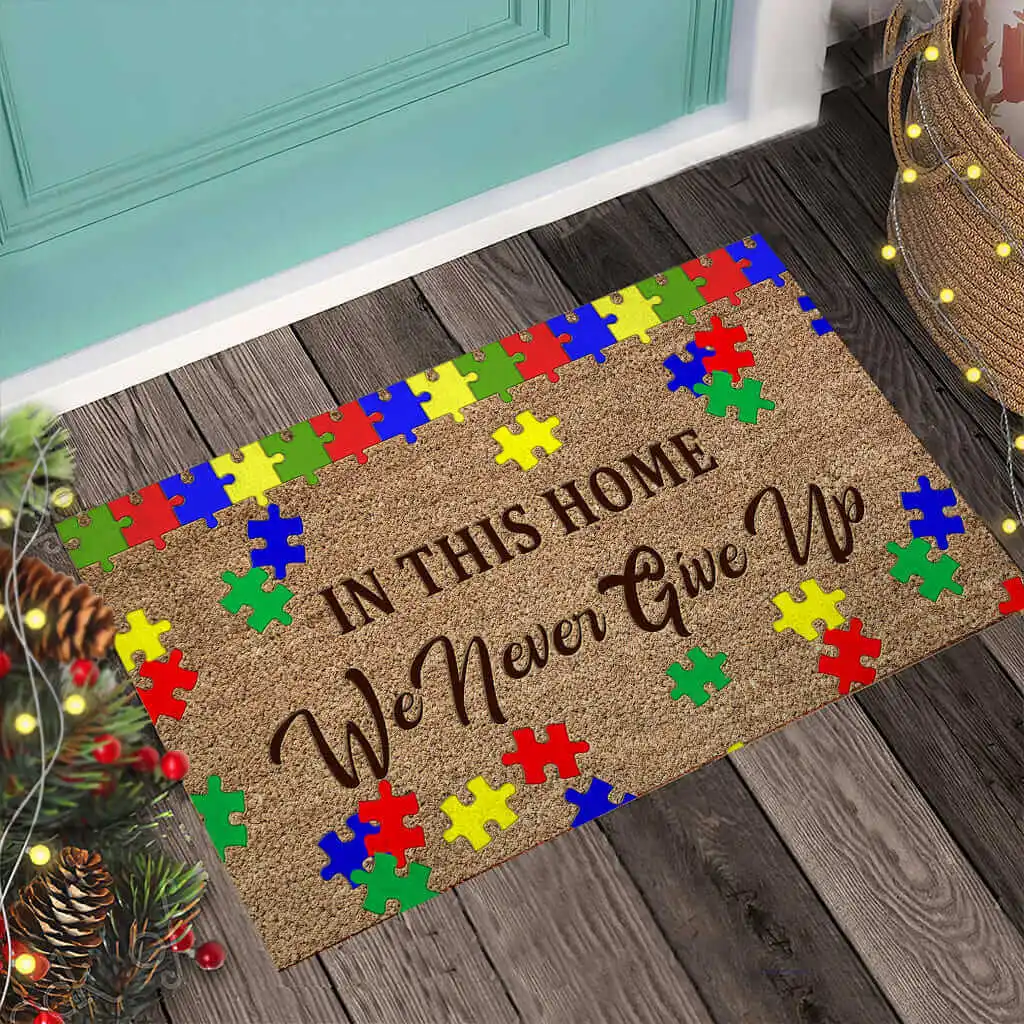 In This Home We Never Give Up Autism Awareness Coir Pattern Print Doormat Non Slip Door Floor Mats Decor Porch Doormat 2