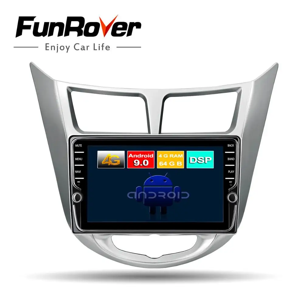 Perfect Funrover IPS Octa core Android 9.0 car dvd for Hyundai Solaris accent Verna i25 with gps navigation radio video car stereo dsp 0