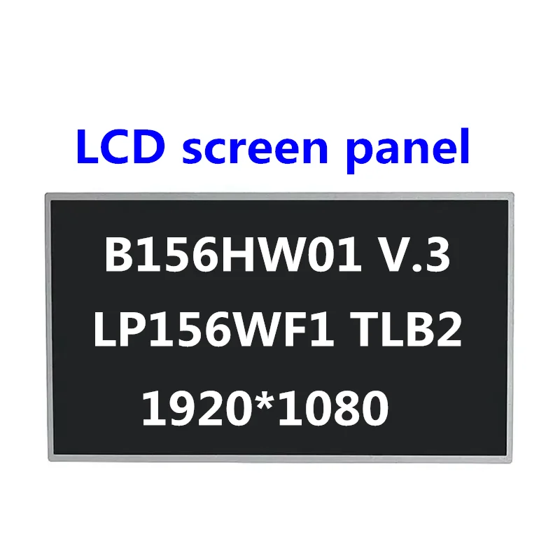Оригинальный ноутбук ЖК-дисплей экран B156HW01 V.3 LTN156HT01 N156HGE-L21 LP156WF1 TLB2 LTN156HT02 B156HW02 V.1