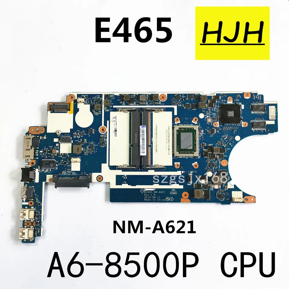 

For Lenovo ThinkPad E465 Laotop Mainboard NM-A621 Motherboard A6-8500P A8-8600P CPU R5-M330 2GB GPU FRU: 00UP239