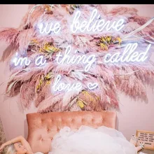 Неоновая вывеска для свадьбы, мы верим в вещь под названием love, стеклянная лампа, светильник для окон, рекламирует индивидуальный логотип, художественный светильник ручной работы