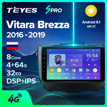 

TEYES SPRO For Suzuki Vitara Brezza 2016-2019 Car Radio Multimedia Video Player Navigation GPS Android 8.1 No 2din 2 din dvd