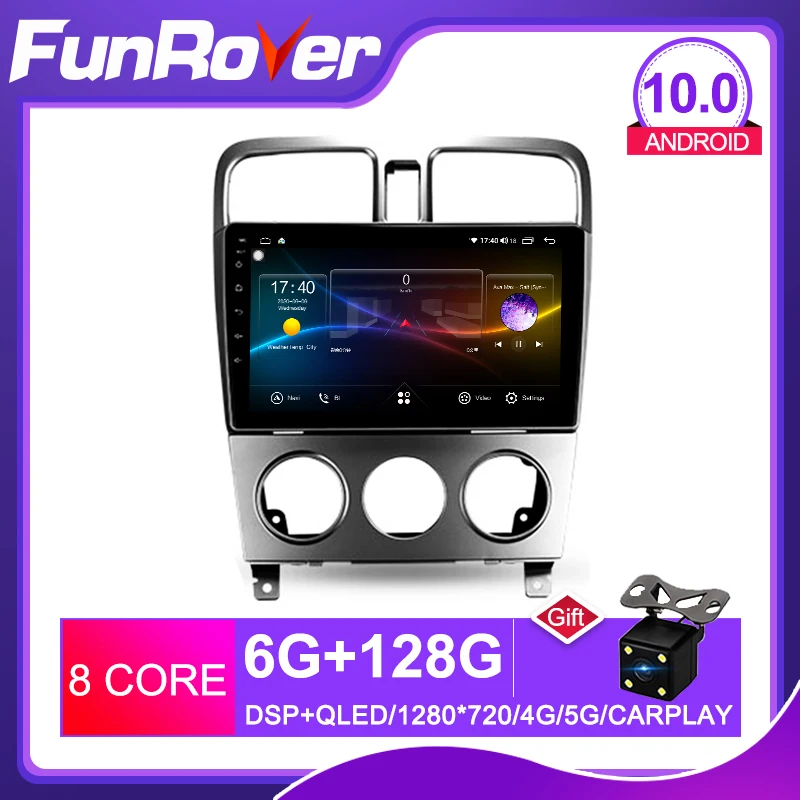 Автомобильный мультимедийный DVD-плеер FUNROVER 8 ядер Android 10 0 для Subaru Forester SG 2002-2008