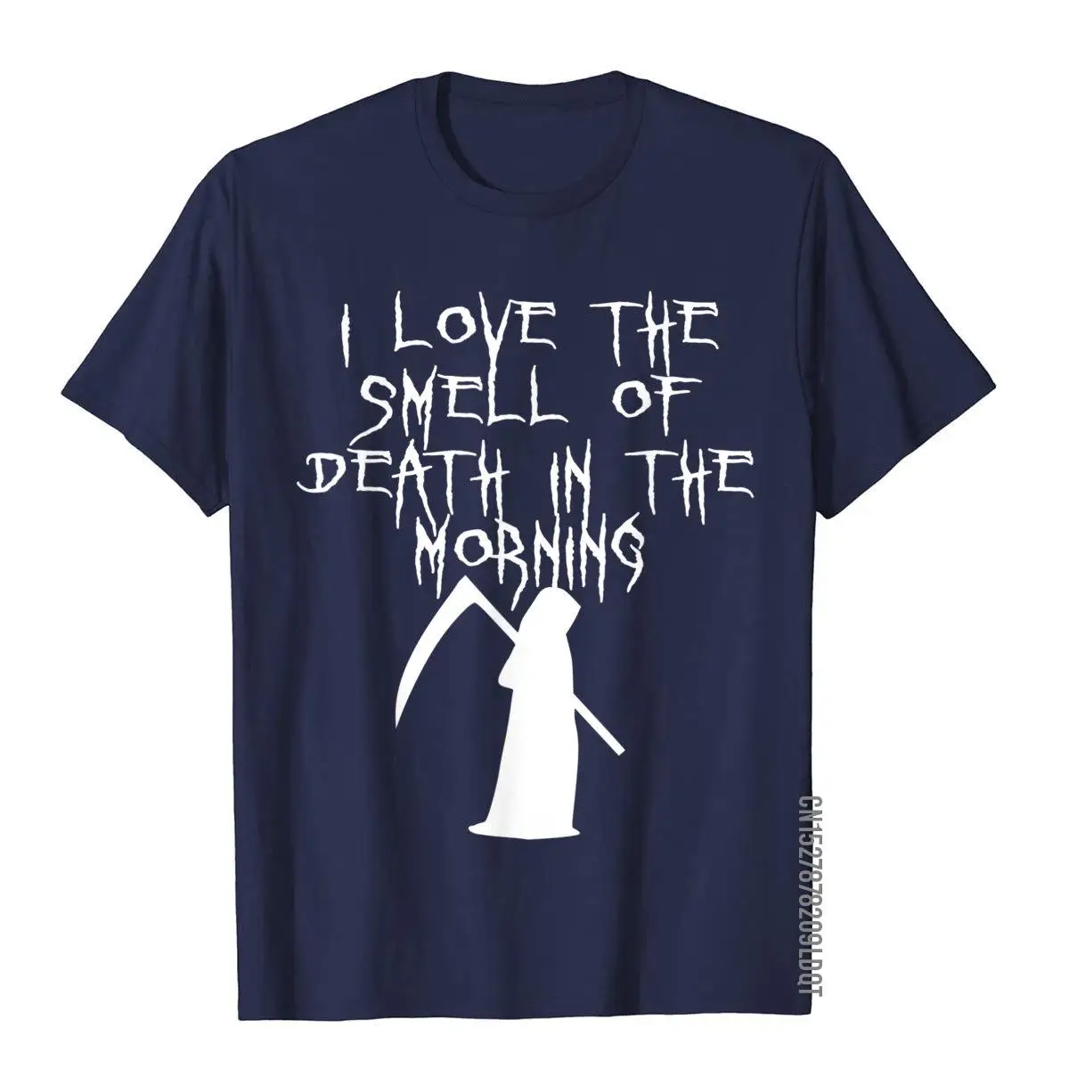 I Love The Smell Of Death In The Morning Grimm Reaper TShirt__B9297navy