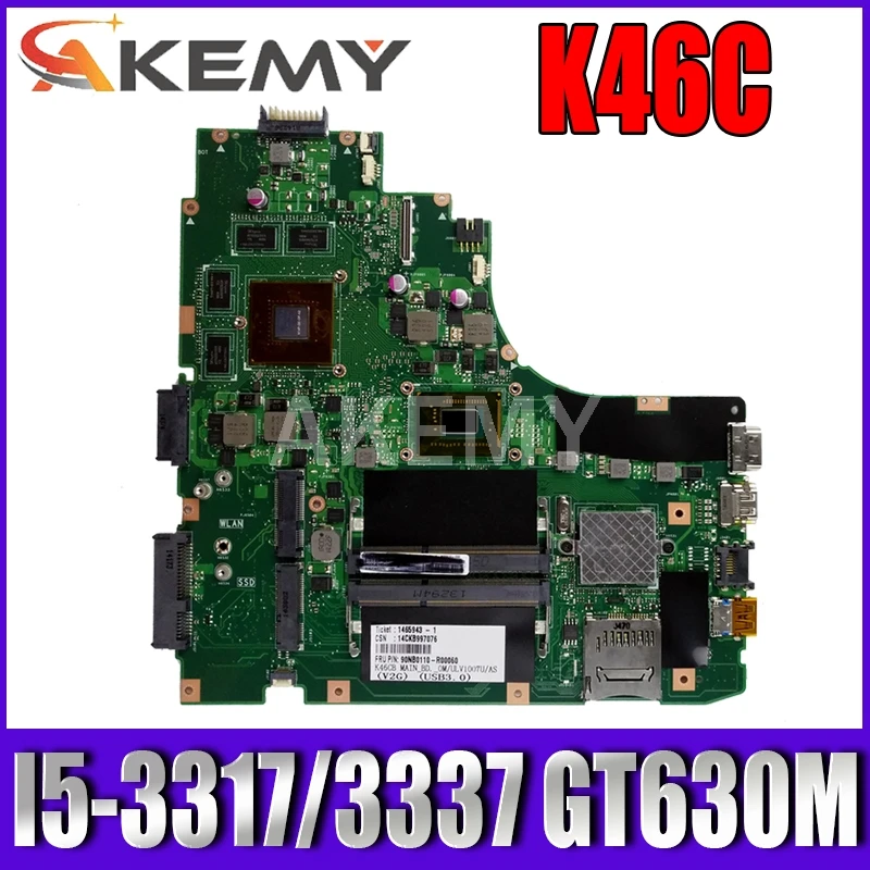 K46CB Laptop motherboard I5 3317/3337 GT630M for ASUS A46C S46C E46C