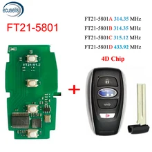 FT21-5801 314/315/433MHz 3 + 1 Tasten Smart-Remote-Key 4D Chip Für Subaru Forester Impreza legacy Ascent FCC ID HYQ14AHC