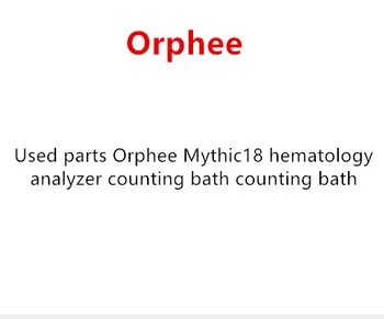 

Used parts Orphee Mythic18 hematology analyzer counting bath counting bath