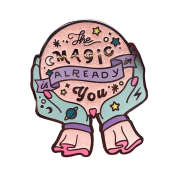 

The Magic Is Already In You Enamel Pin - Crystal ball Enamel Pin