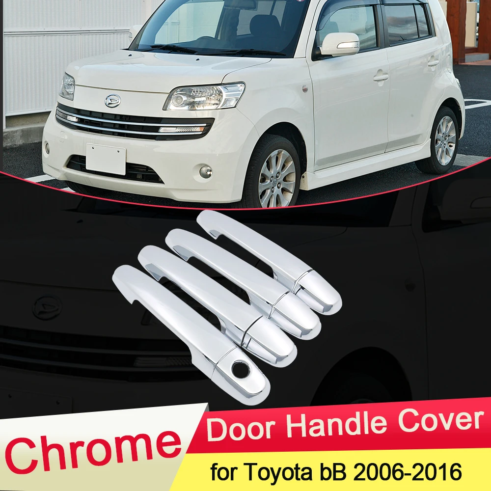 for Toyota bB QNC20 2006~2016 Chrome Door Luxuriou Handle Cover Trim Set  Cap Car Styling Accessories 2007 2008 2009 2010 2011