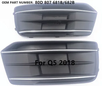 

Replacement front bumper grille grill side fog light lamp cover Trim For Audi Q5 2018 80D 807 681B/682B
