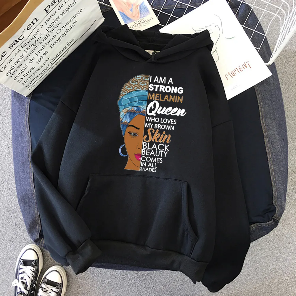 Women I Am A Strong Melanin Queen Sweatshirt Autumn Loose Long Sleeve African Black Girl History Month Hoodies Drop Ship | Женская