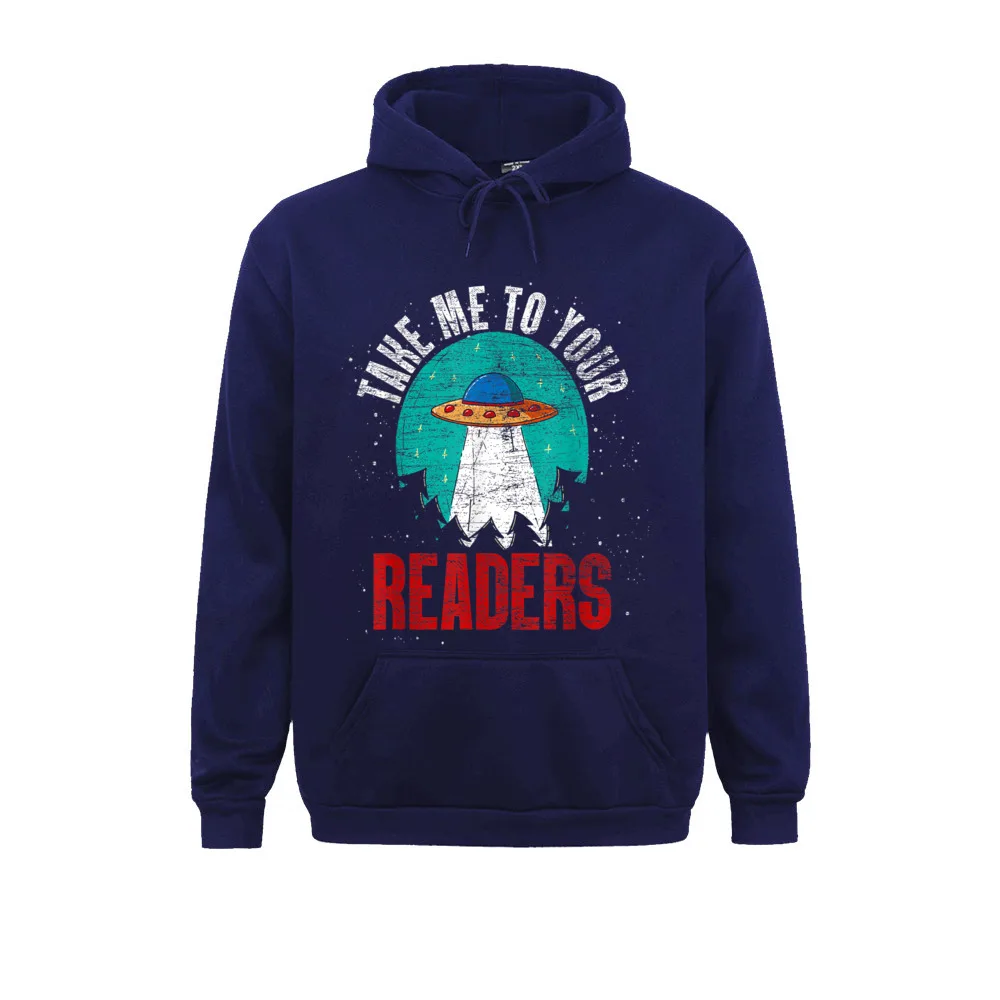 Normal Funny UFO Take Me To Your Readers Reading T-Shirt__2768 Long Sleeve Mother Day Hoodies Special  Clothes Men Sweatshirts Funny UFO Take Me To Your Readers Reading T-Shirt__2768navy