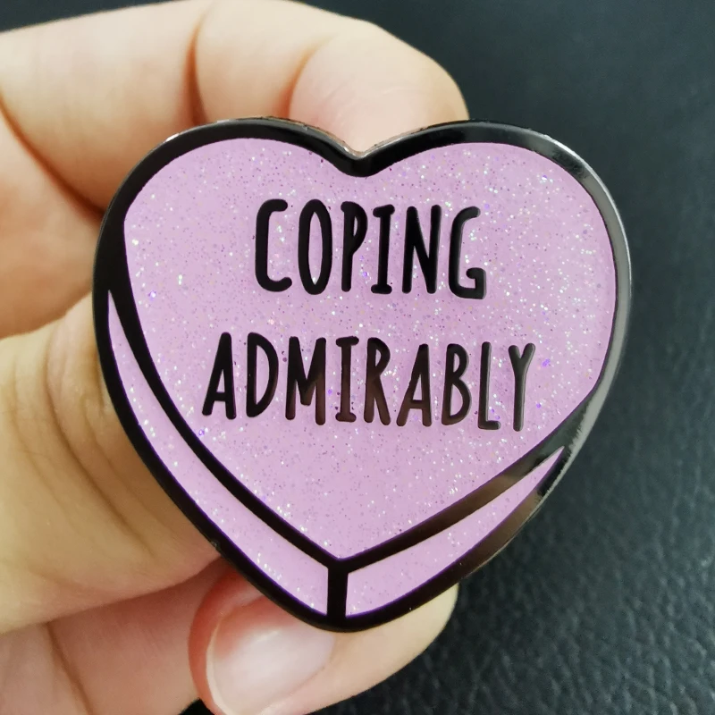Coping Admirably Brooch Glitter Heart Enamel Pin Mental Health Badge Positive awareness Jewelry | Украшения и аксессуары