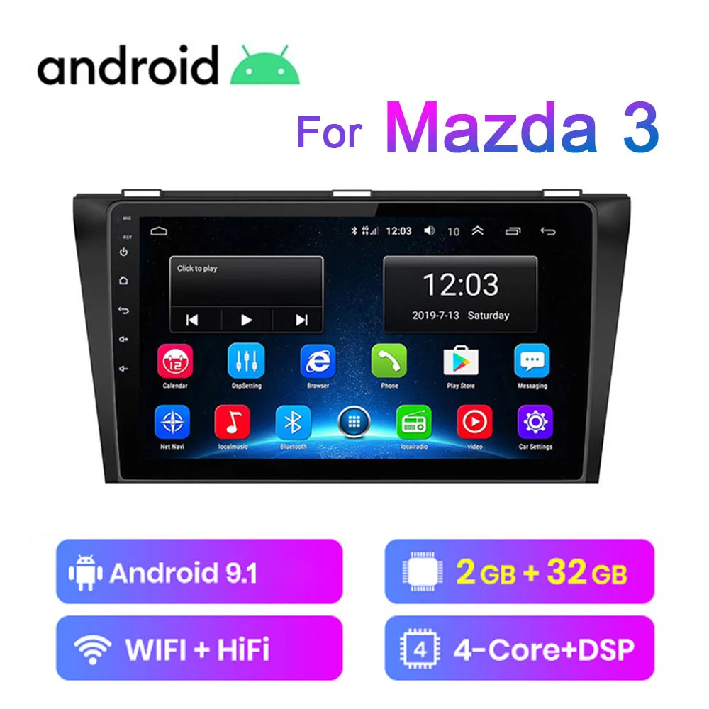 Автомобильный мультимедийный плеер на Android 9 1 для Mazda 3 2004-2013 четырехъядерный 2 din