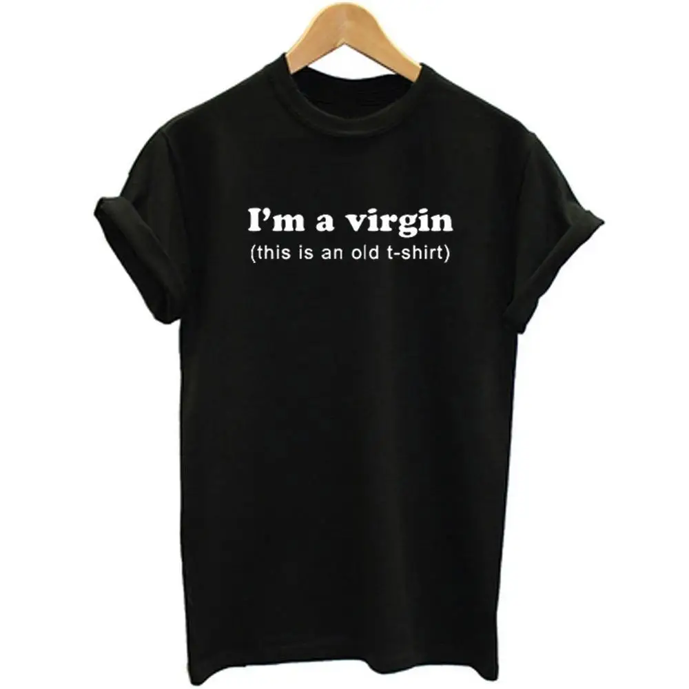 

I'm A Virgin Letter Print T Shirt Women Short Sleeve O Neck Loose Tshirt 2020 Summer Fashion Women Tee Shirt Tops