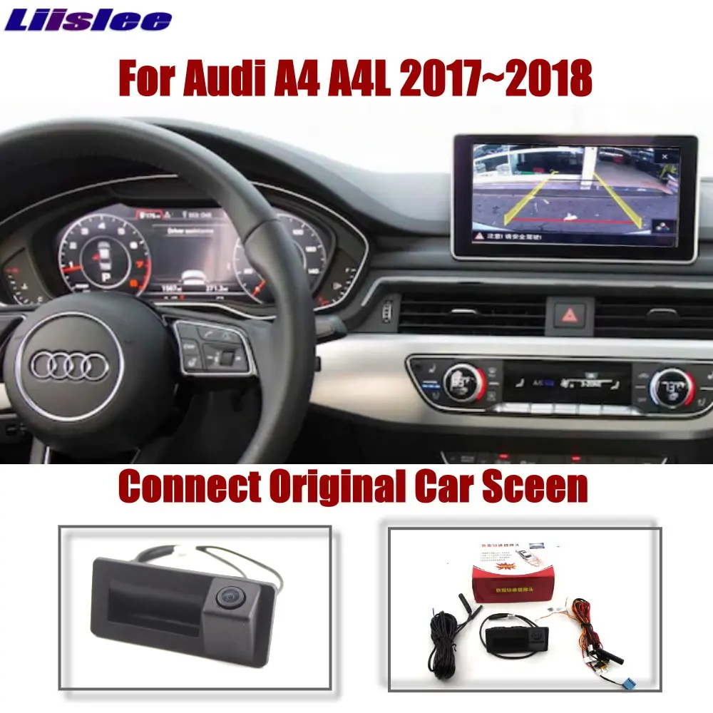Автомобильная камера заднего вида для Audi A4/A4L 2017 2018 2019 2020 оригинальный экран