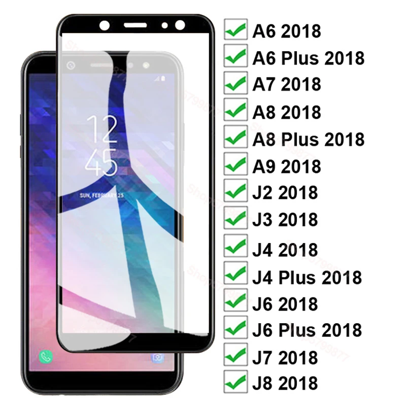 11D Full Protection Glass For Samsung Galaxy A6 A8 Plus A5 A7 A9 2018 Tempered Screen Protector J4 J6 Plus J2 J3 J7 J8 2018 Glas mobile phone screen protector