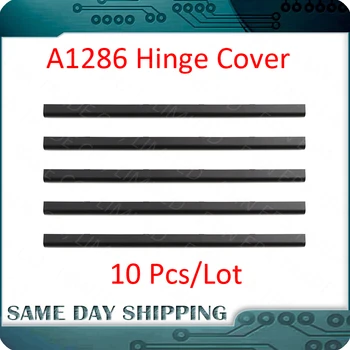 

10Pcs/Lot New Laptop Hinge Cover A1286 for MacBook Pro 15" A1286 Cover Clutch Hinge LCD Antenna Plastic Shaft 2008-2012 Year