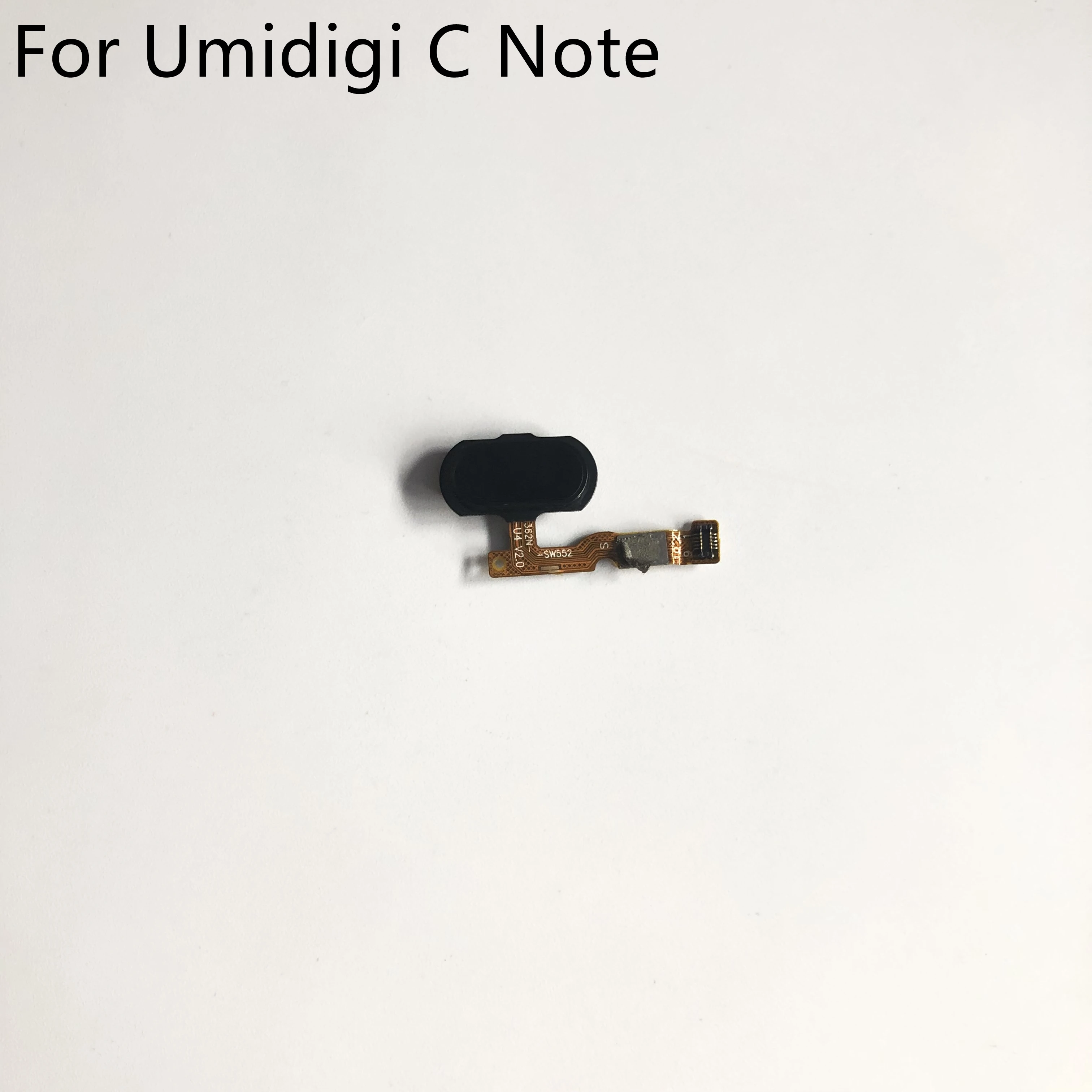 

Fingerprint Sensor Button With Flex Cable FPC For UMIDIGI C Note MT6737T 5.5'' FHD 1920x1080 Smartphone