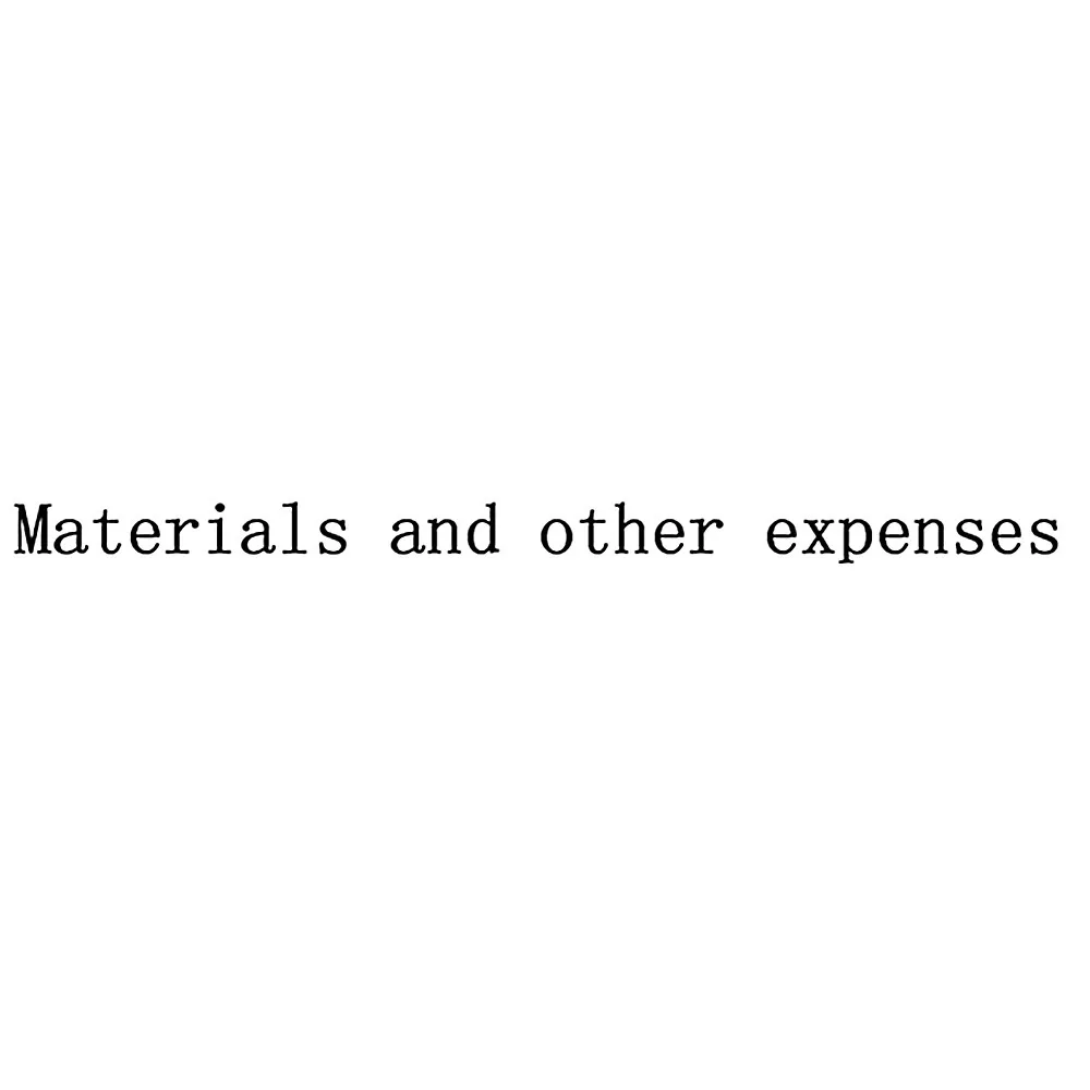 

Additional fees courier fees material costs etc
