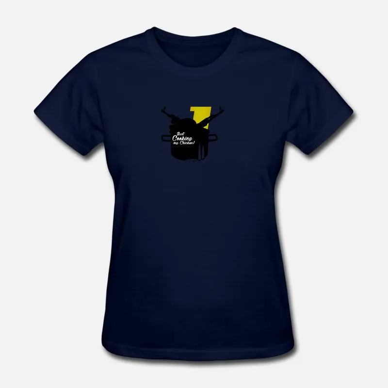 Women-Navy Blue Just Cooking My Chicken! Mens T-Shirt Cotton Round Neck Sunlight T-Shirt Man Plus Size S-5xl Solid Color Pop Top Tee - Цвет: Women-Navy Blue