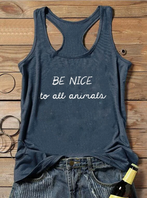 Dark grey-white text Be nice to майка с животными love Natural love life, модные футболки с графическим принтом, одежда в летнем стиле, пляжные вечерние топы на бретелях, Прямая - Цвет: Dark grey-white text