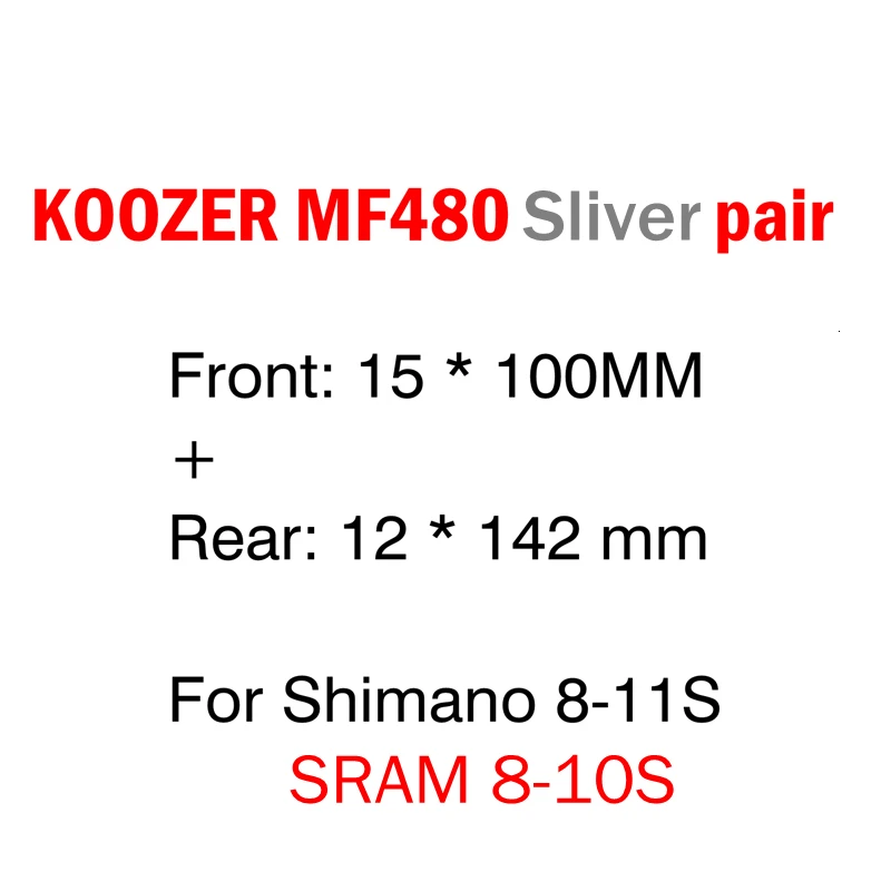 KOOZER MF480 передняя, Задняя Ступица набор 2/4 подшипники 24T трещотка 32 отверстия быстросъемные через ось горный велосипед ступицы для 8 9 10 11S - Цвет: Silve15x100 12x142mm