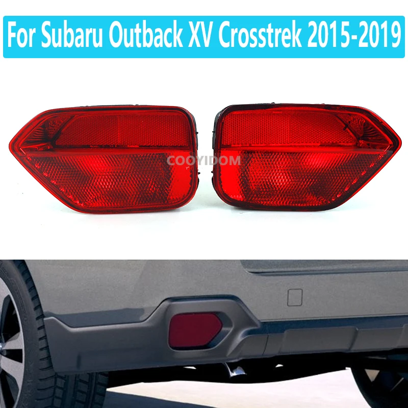 

Задний бампер для Subaru Outback 2015 2016 2017 2018 2019 XV Crosstrek противотуманный сигнал поворота задний отражатель стоп-сигнал