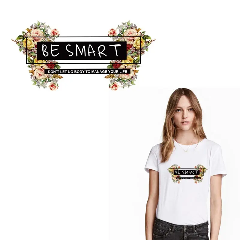

Colorful Flower Iron On Patches Women T-shirt Appliqued Thermal Sticker On Clothes BE SMART Words Letter Heat Transfers Sticker