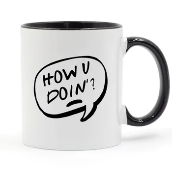 

How You U Doin Coffee or Tea Mug Ceramic Cup Gifts 11oz