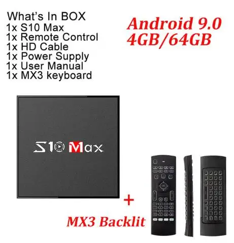 S10 MAX 4 ГБ 32 ГБ Android 9,0 Smart tv BOX Amlogic S905X2 четырехъядерный телеприставка медиаплеер 5G wifi Stick BT USB3.0 OTA box - Цвет: 4G64GMX3 Backlit
