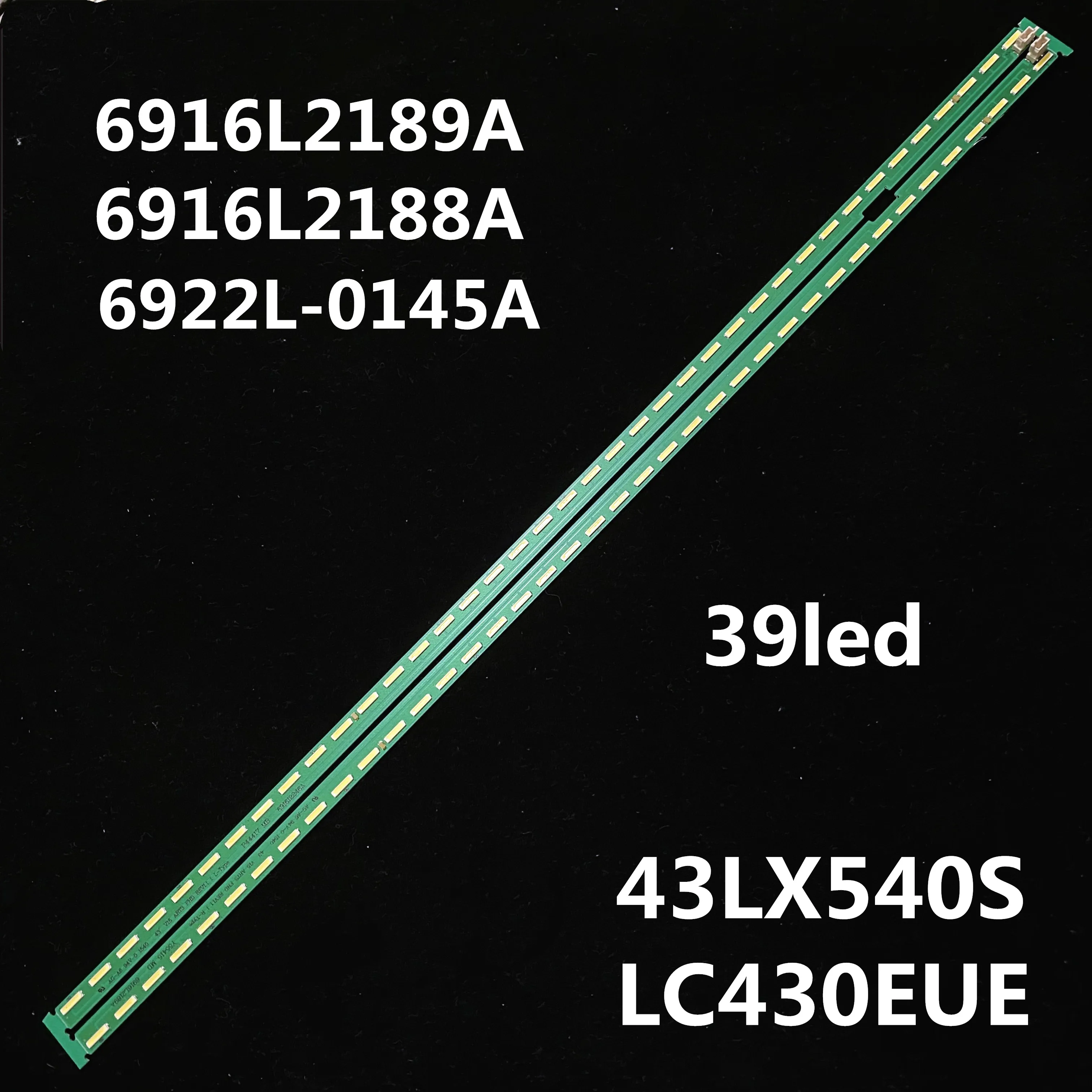 Светодиодный фонарь для подсветки LG 43 V15 ART3 FHD R L 43LX540S 6922L-0145A 6916L2189A 6916L2188A LC430EUE FH M3